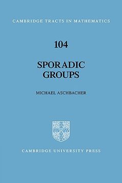 portada Sporadic Groups Hardback (Cambridge Tracts in Mathematics) (en Inglés)