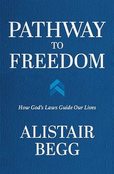 portada Pathway to Freedom: How God's Laws Guide our Lives (en Inglés)