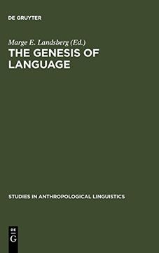 portada The Genesis of Language: A Different Judgement of Evidence (Studies in Anthropological Linguistics) (en Inglés)