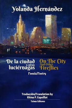 portada De la ciudad y otras luciernagas: On the city and other fireflies (in Spanish)