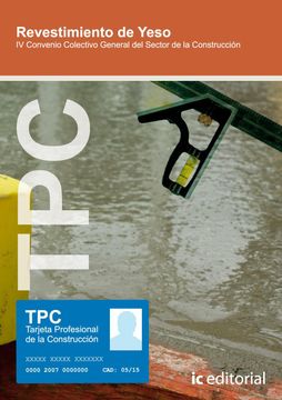 portada Revestimiento de Yeso (Tpc): Iv Convenio Colectivo General del Sector de la Construcción (in Spanish)