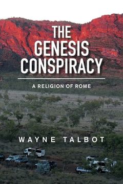 portada The Genesis Conspiracy: A Religion of Rome (en Inglés)