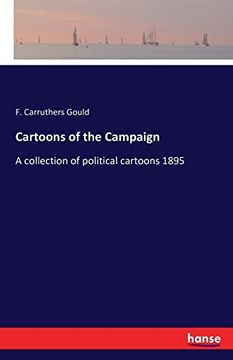 portada Cartoons of the Campaign: A collection of political cartoons 1895