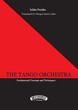 portada The Tango Orchestra: Fundamental Concepts and Techniques