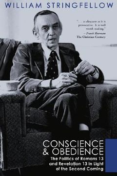 portada conscience & obedience: the politics of romans 13 and revelation13 in light of the second coming (en Inglés)