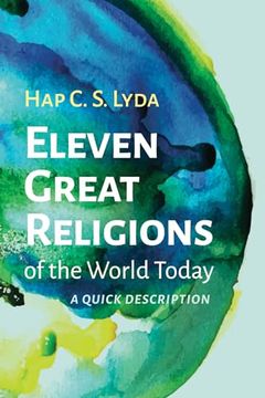 portada Eleven Great Religions of the World Today: A Quick Description (en Inglés)