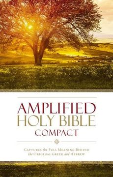 portada Amplified Holy Bible, Compact, Hardcover: Captures the Full Meaning Behind the Original Greek and Hebrew (en Inglés)