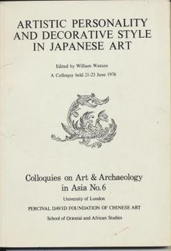portada Artistic Personality and Decorative Style in Japanese art (Percival David Foundation of Chinese Art: Colloquies on art Andarchaeology in Asia) 