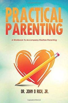 portada Practical Parenting: A Workbook to Accompany Positive Parenting (in English)