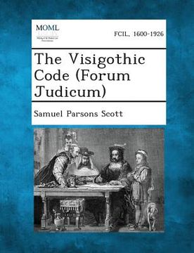 portada The Visigothic Code (Forum Judicum) (in English)