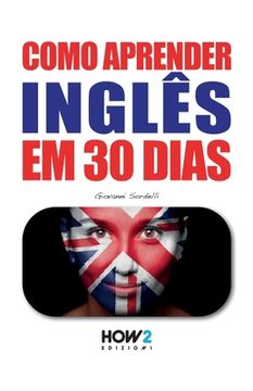 portada Como Aprender Inglês Em 30 Dias (en Portugués)