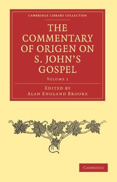 portada The Commentary of Origen on s. John's Gospel (Cambridge Library Collection - Religion) (Volume 1) 