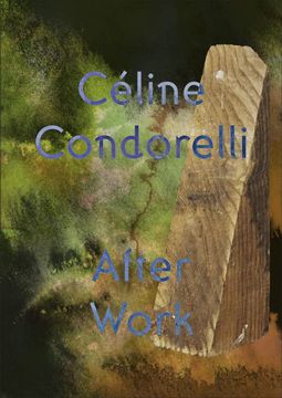 portada After Work: Céline Condorelli (en Inglés)