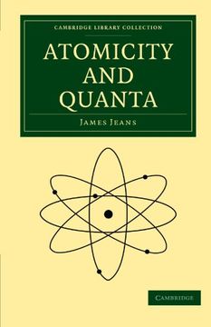 portada Atomicity and Quanta Paperback (Cambridge Library Collection - Physical Sciences) (in English)
