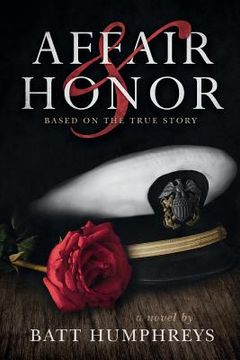 portada Affair & Honor: Based on the True Story of JFK in World War ll (en Inglés)