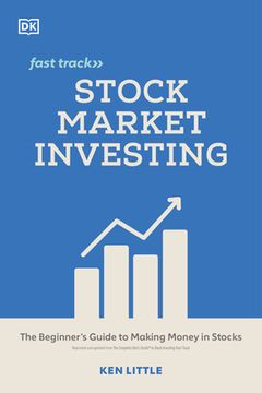 portada Stock Market Investing Fast Track: The Beginner'S Guide to Making Money in Stocks (en Inglés)