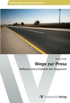 portada Wege zur Prosa: Reflexion eines Erzählens der Gegenwart
