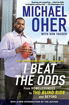 portada I Beat the Odds: From Homelessness, to the Blind Side, and Beyond (in English)
