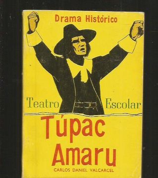 portada TUPAC AMARU. DRAMA HISTORICO