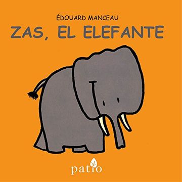 portada Zas, El Elefante (infantil Patio)