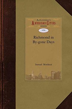 portada Richmond in By-Gone Days (City) (en Inglés)