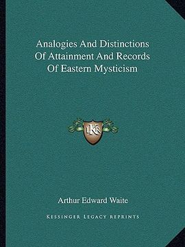 portada analogies and distinctions of attainment and records of eastern mysticism (en Inglés)