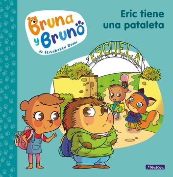 portada Bruna y Bruno 4 - Eric Tiene una Pataleta