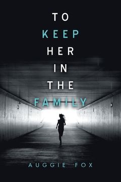 portada To Keep Her in the Family (en Inglés)