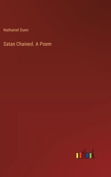 portada Satan Chained. A Poem (in English)