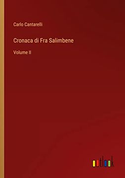 portada Cronaca di fra Salimbene: Volume ii (en Italiano)