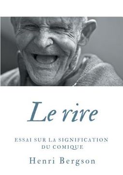 portada Le rire: Essai sur la signification du comique (in French)