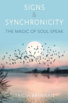 portada Signs & Synchronicity: The Magic of Soul-Speak (en Inglés)
