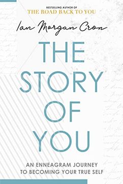 portada The Story of You: An Enneagram Journey to Becoming Your True Self (in English)
