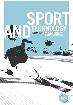 portada Sport and Technology: An Actor-Network Theory Perspective (Globalizing Sport Studies) (en Inglés)