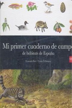 portada Mi Primer Cuaderno De Campo De Hábitats De España (Para aprender más sobre)