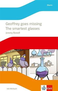 portada Geoffrey Goes Missing. The Smartest Glasses: Englische Lektüre mit cd für die 5. Klasse (English Readers) (in English)