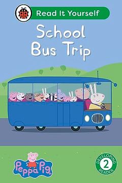 portada Peppa pig School bus Trip: Read it Yourself - Level 2 Developing Reader