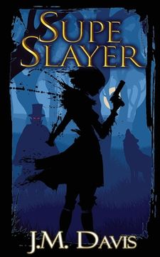 portada Supe Slayer (en Inglés)