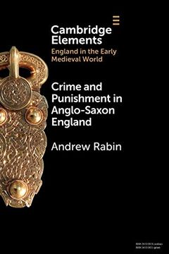 portada Crime and Punishment in Anglo-Saxon England (Elements in England in the Early Medieval World)