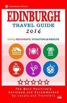 portada Edinburgh Travel Guide 2016: Shops, Restaurants, Attractions and Nightlife (City Travel Guide 2016) (in English)