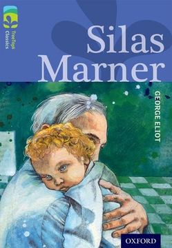 portada Oxford Reading Tree TreeTops Classics: Level 17 More Pack A: Silas Marner
