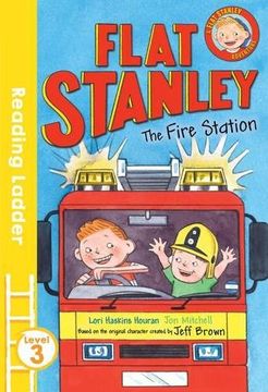 portada Flat Stanley and the Fire Station (Reading Ladder Level 3)