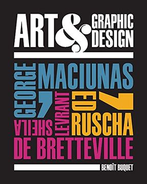 portada Art & Graphic Design: George Maciunas, ed Ruscha, Sheila Levrant de Bretteville (en Inglés)
