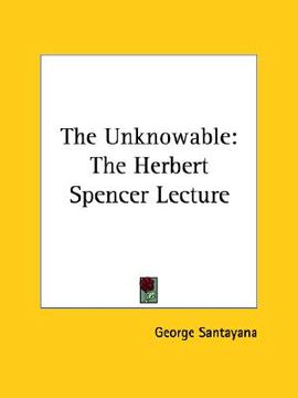 portada the unknowable: the herbert spencer lecture (en Inglés)