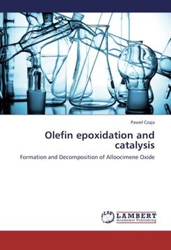 portada Olefin epoxidation and catalysis: Formation and Decomposition of Alloocimene Oxide