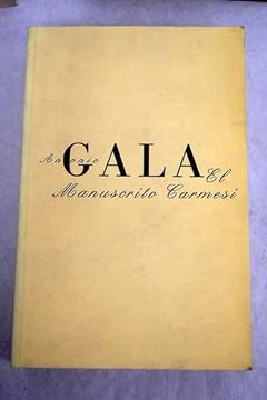 portada Manuscrito Carmesi,El-Gala (Sin Coleccion) Gala, Antonio