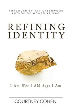 portada Refining Identity: I Am Who I AM Says I Am