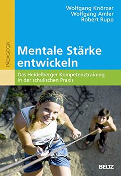portada Mentale Stärke Entwickeln: Das Heidelberger Kompetenztraining in der Schulischen Praxis (en Alemán)