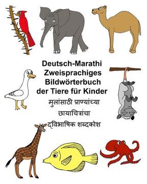 portada Deutsch-Marathi Zweisprachiges Bildwörterbuch der Tiere für Kinder (en Alemán)