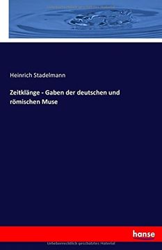 portada Zeitklänge - Gaben der deutschen und römischen Muse (German Edition)
